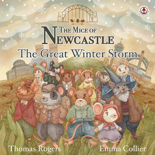 The Mice of Newcastle: The Great Winter Storm
