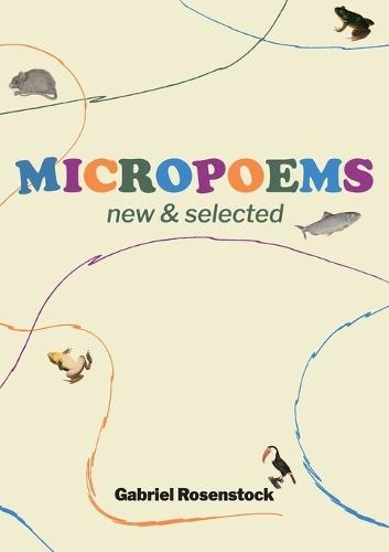 Micropoems: New & Selected