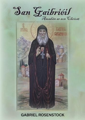 San Gaibriéil: Amadán ar son Chríost
