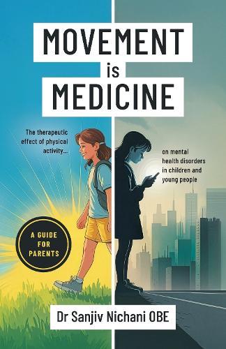 Movement is Medicine: The Therapeutic Effect of Physical Activity on Mental Health Disorders in Children and Young People