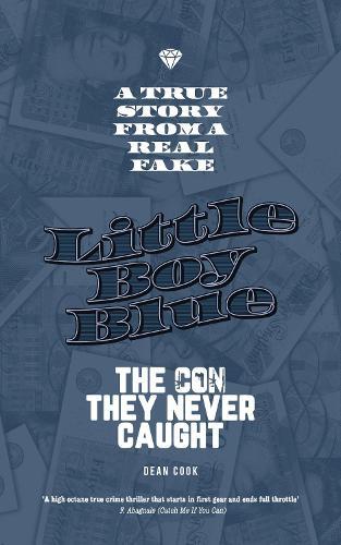 Little Boy Blue: The Con They Never Caught