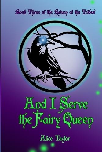 And I Serve the Fairy Queen
