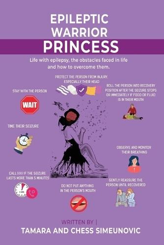 The Epileptic Warrior Princess: Life With Epilepsy