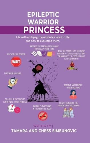 The Epileptic Warrior Princess: Life With Epilepsy