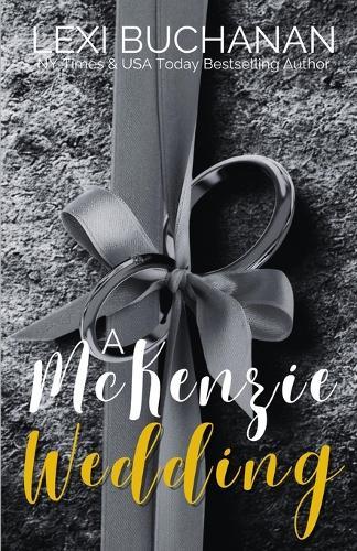 A McKenzie Wedding
