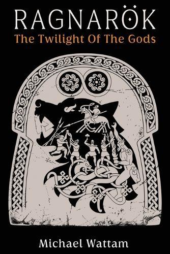 Ragnarök: The Twilight of the Gods