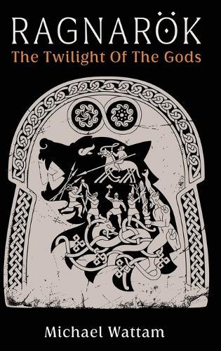Ragnarök: The Twilight of the Gods