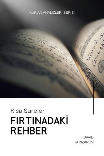 Kısa Sureler: Fırtınadaki Rehber