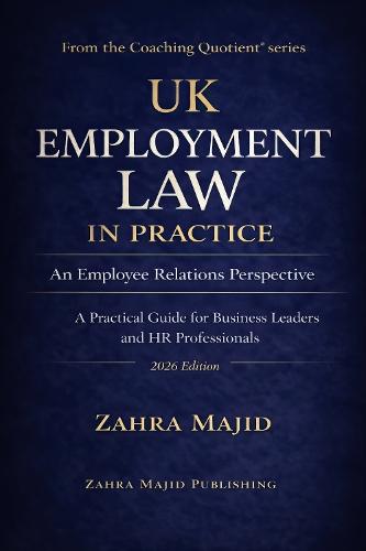 UK Employment Law in Practice: An Employee Relations Perspective