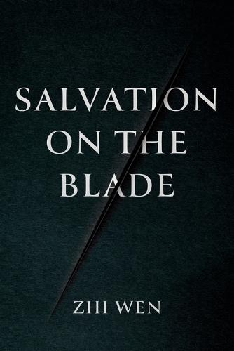 Salvation on the Blade