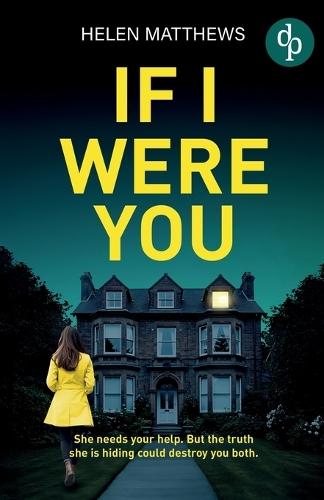 If I Were You A totally gripping domestic thriller with a heart-pounding twist