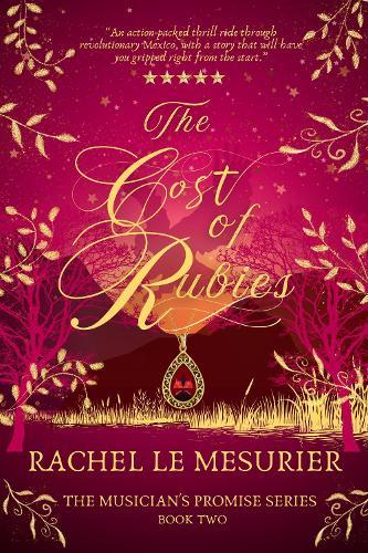 The Cost of Rubies: The Musician's Promise Series: Book Two