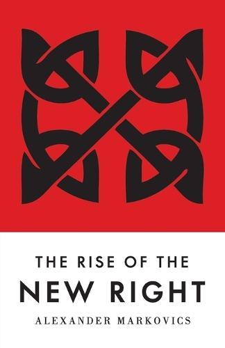 The Rise of the New Right