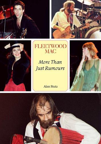 Fleetwood Mac: More Than Just Rumours