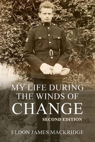 My Life During the Winds of Change: Second edition