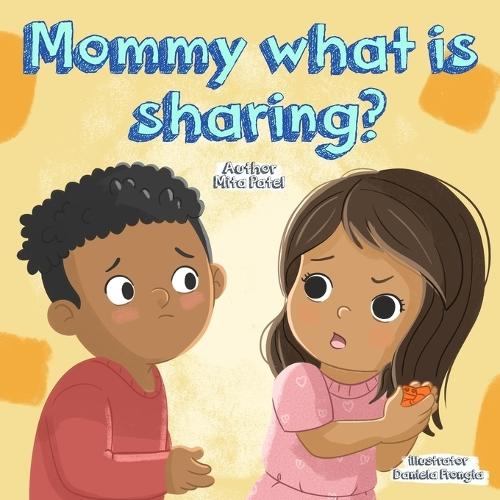 Mommy, What is Sharing?