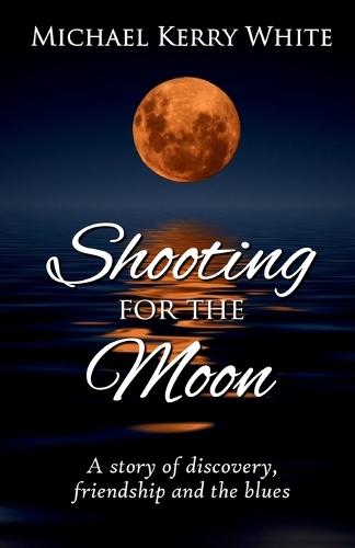 Shooting for the Moon