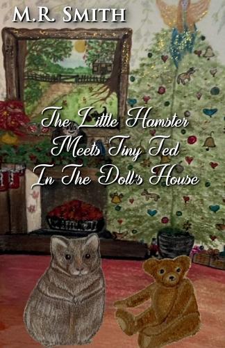 The Little Hamster Meets Tiny Ted In The Doll's House