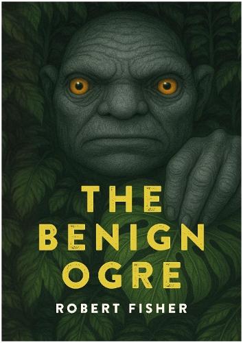 The Benign Ogre