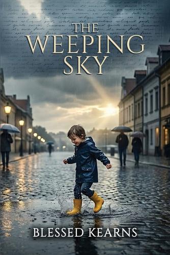 The Weeping Sky As a Poem