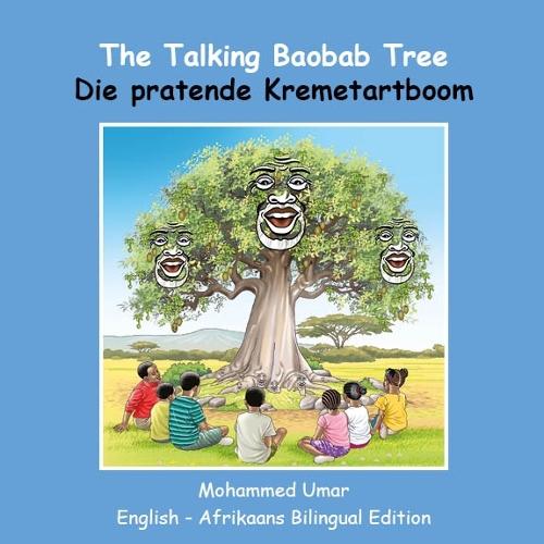 The Talking Baobab Tree: English - Afrikaans Bilingual Edition