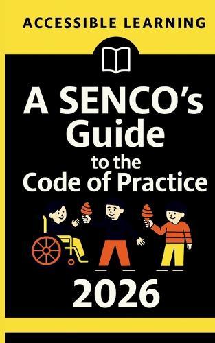 A SENCO's Guide to the Code of Practice 2026