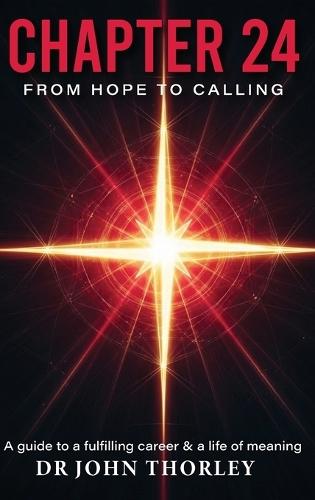 Chapter 24: From Hope To Calling