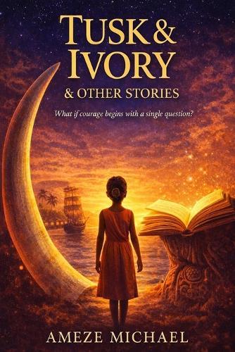 Tusk & Ivory & Other Stories