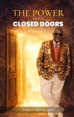 The Power Behind Closed Doors