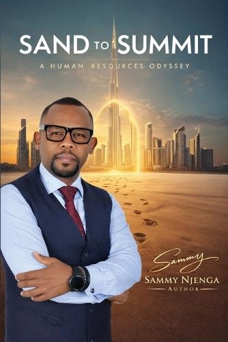 Sand to Summit: A Human Resource Odyssey