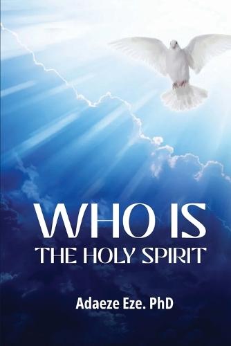 Who is the Holy Spirit?