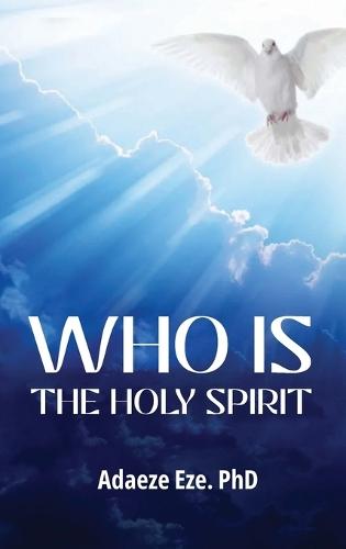 Who is the Holy Spirit?