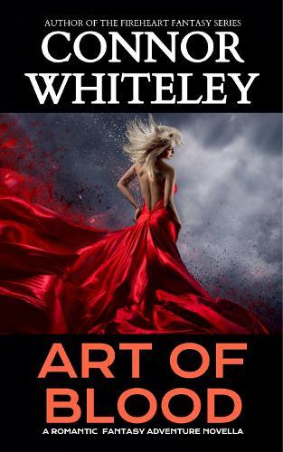 Art of Blood: A Romantic Fantasy Adventure Novella