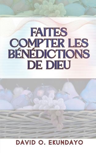 Faites Compter Les Bénédictions de Dieu