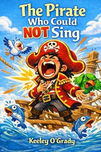 The Pirate Who Could Not Sing