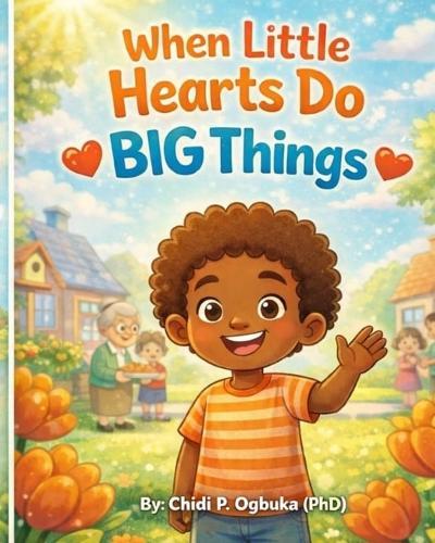 When Little Hearts Do BIG Things