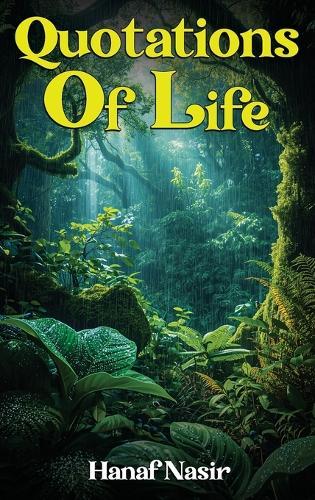 Quotations Of Life: Echoes from My Inner Journey