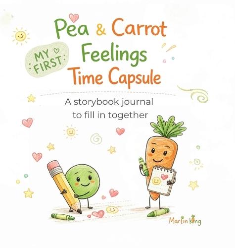 Pea and Carrot: A storybook journal to fill in together
