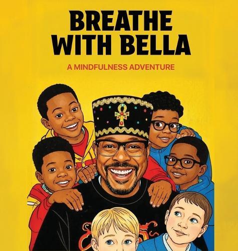 Breathe with Bella: A Mindfulness Adventure