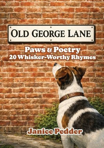 Old George Lane: Paws & Poetry 20 Whisker-Worthy Rhymes