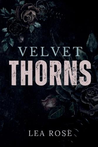 Velvet Thorns