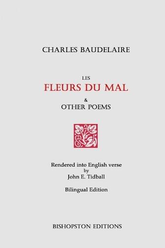 Les Fleurs du mal and Other Poems