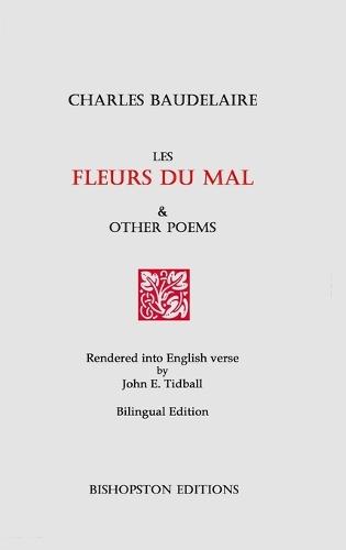 Les Fleurs du mal and Other Poems