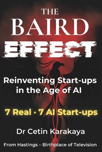 The Baird Effect: Reinventing Start-ups in the Age of AI