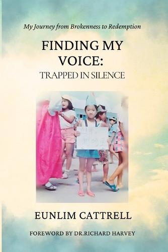 Finding My Voice: Trapped in Silence: Trapped in Silence