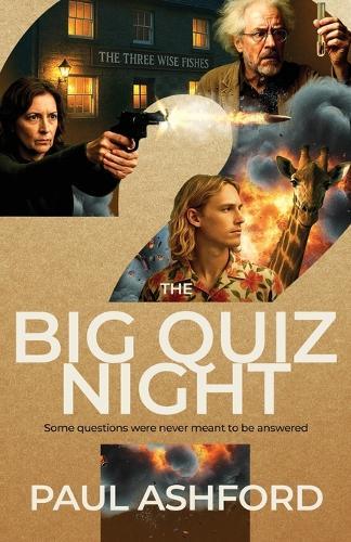 The Big Quiz Night: Some questions were never meant to be answered