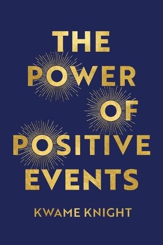 The Power of Positive Events