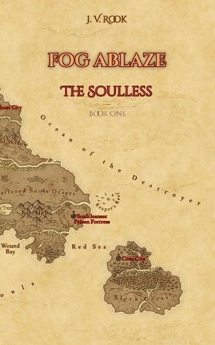 The Soulless: Book One of Fog Ablaze
