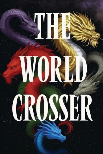 The World Crosser