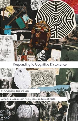 Responding to Cognitive Dissonance